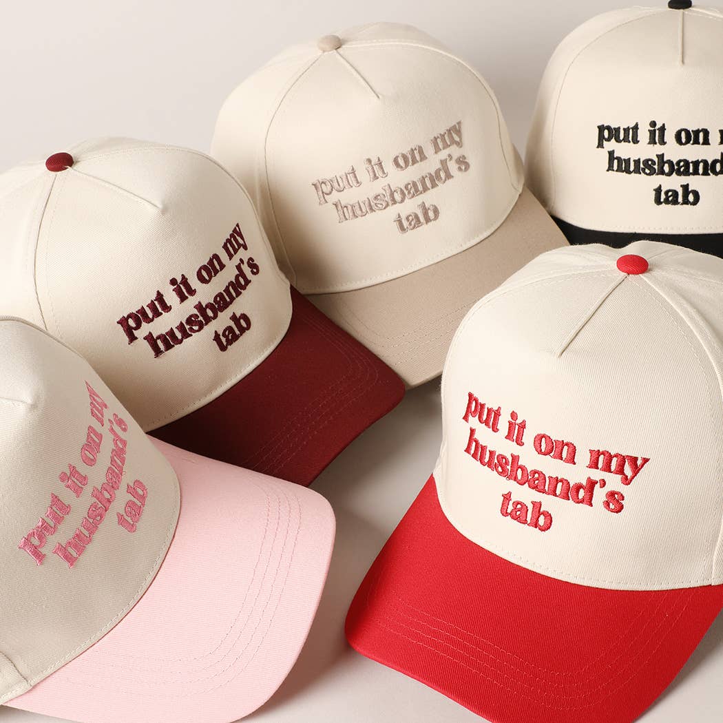 Put it on my husband's tab Embroidery Canvas Hat