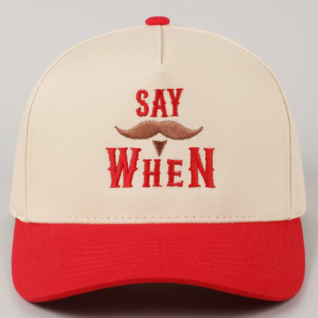 Say When  Mustache Tombstone Two-Tone Trucker Hat