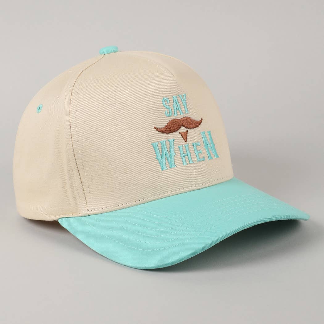 Say When  Mustache Tombstone Two-Tone Trucker Hat