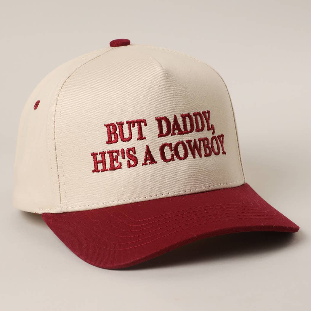 BUT DADDY, HE'S A COWBOY CANVAS HAT