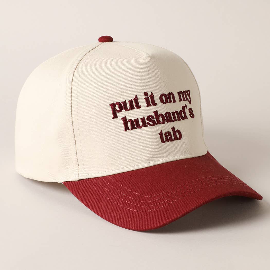 Put it on my husband's tab Embroidery Canvas Hat