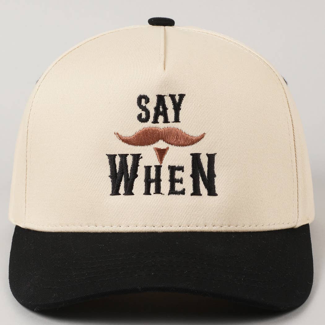 Say When  Mustache Tombstone Two-Tone Trucker Hat