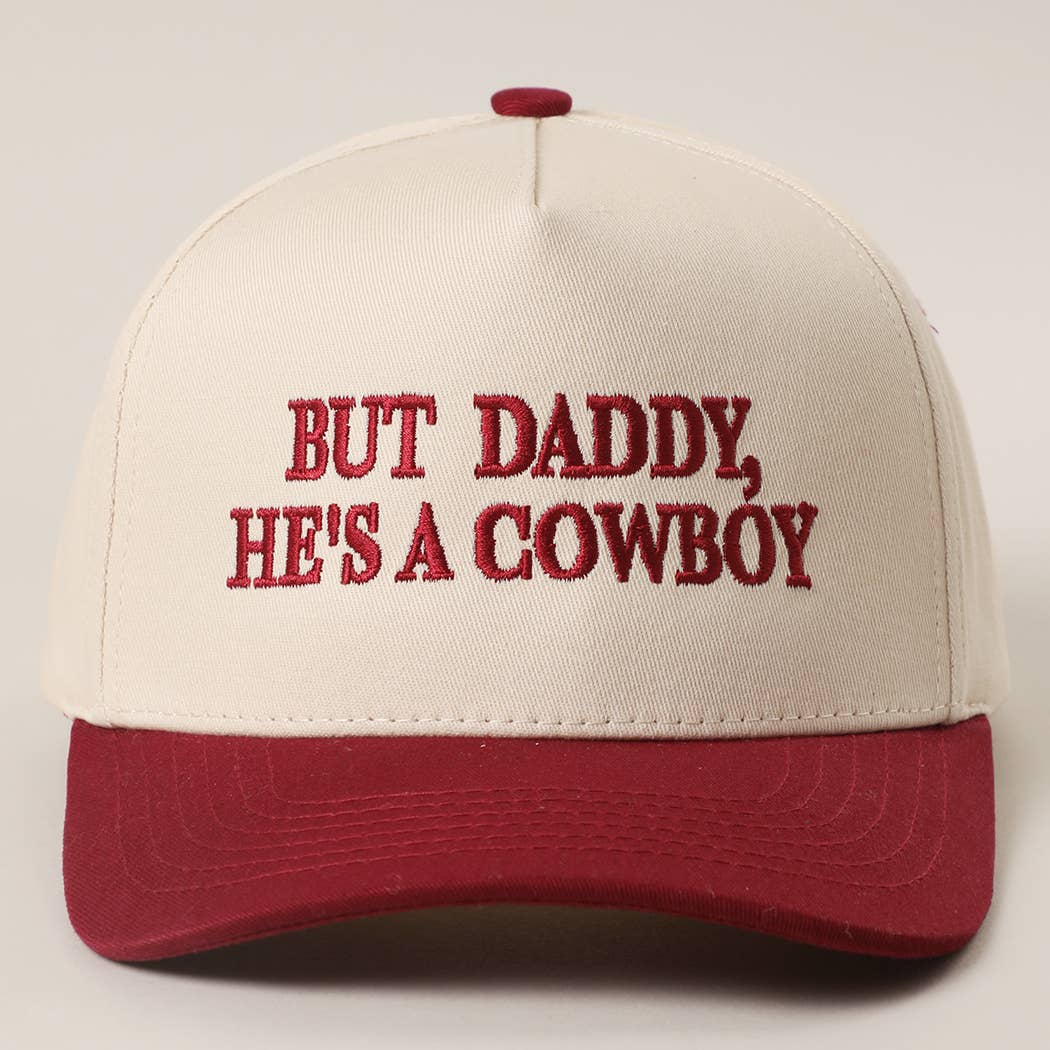 BUT DADDY, HE'S A COWBOY CANVAS HAT