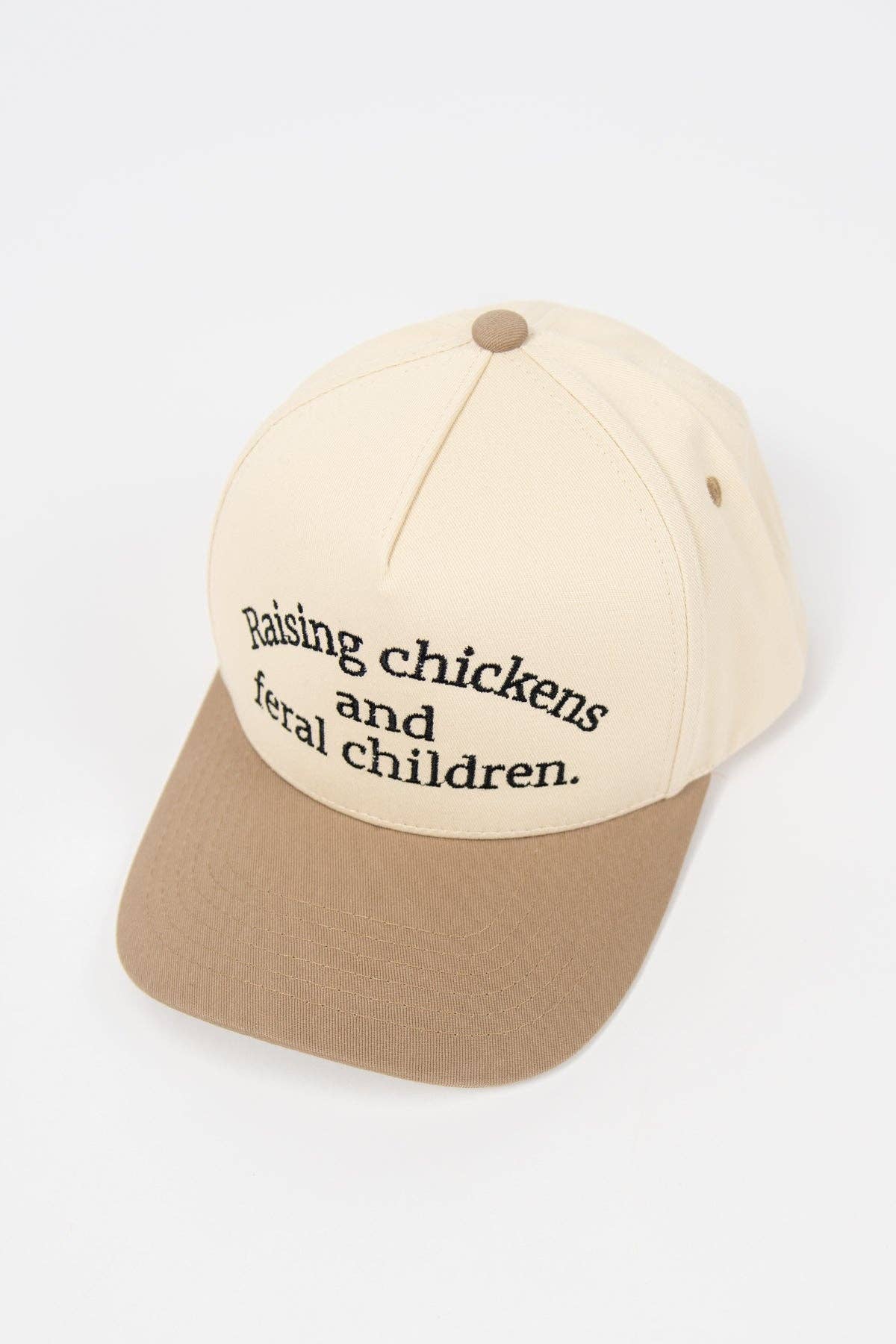 'Raising Chickens and Feral Children.' Embroidered Trucker Hat