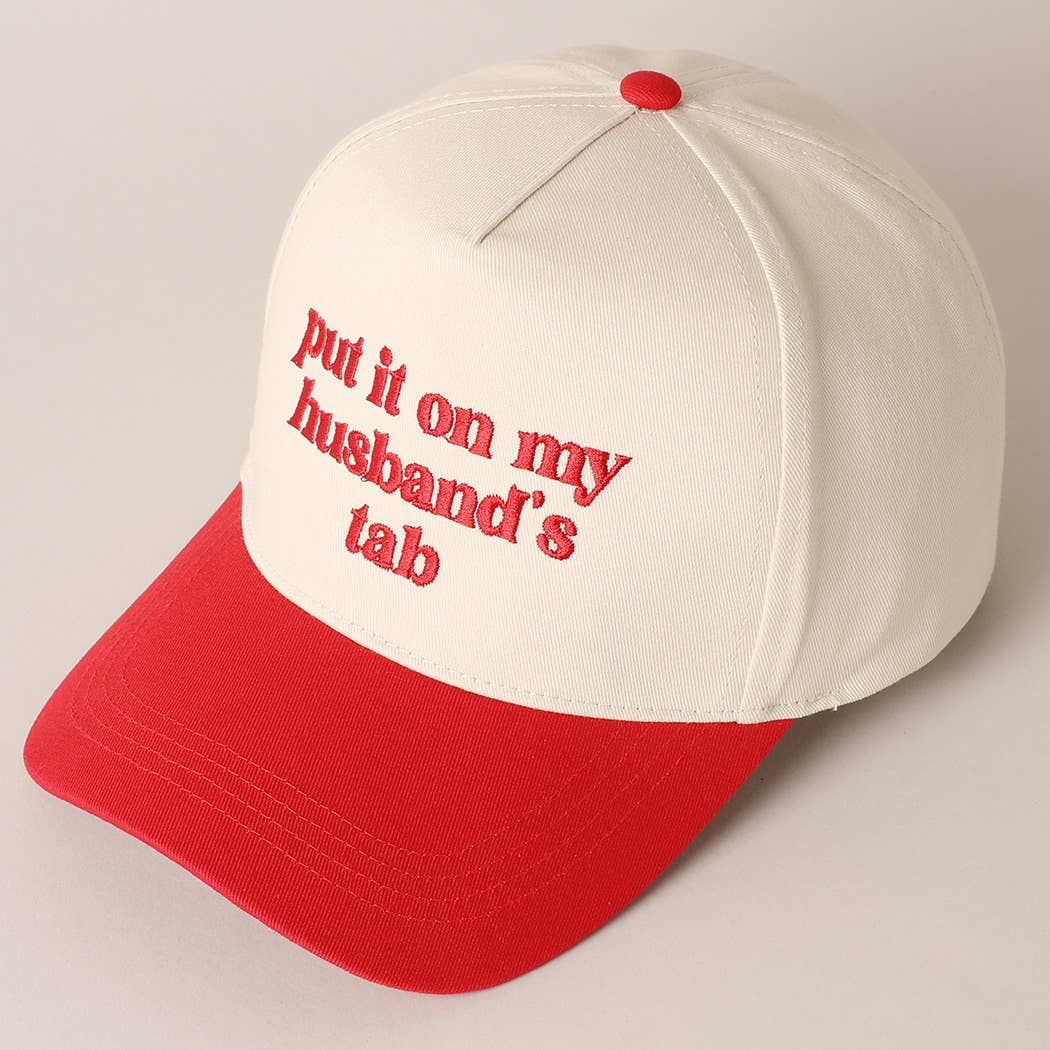 Put it on my husband's tab Embroidery Canvas Hat