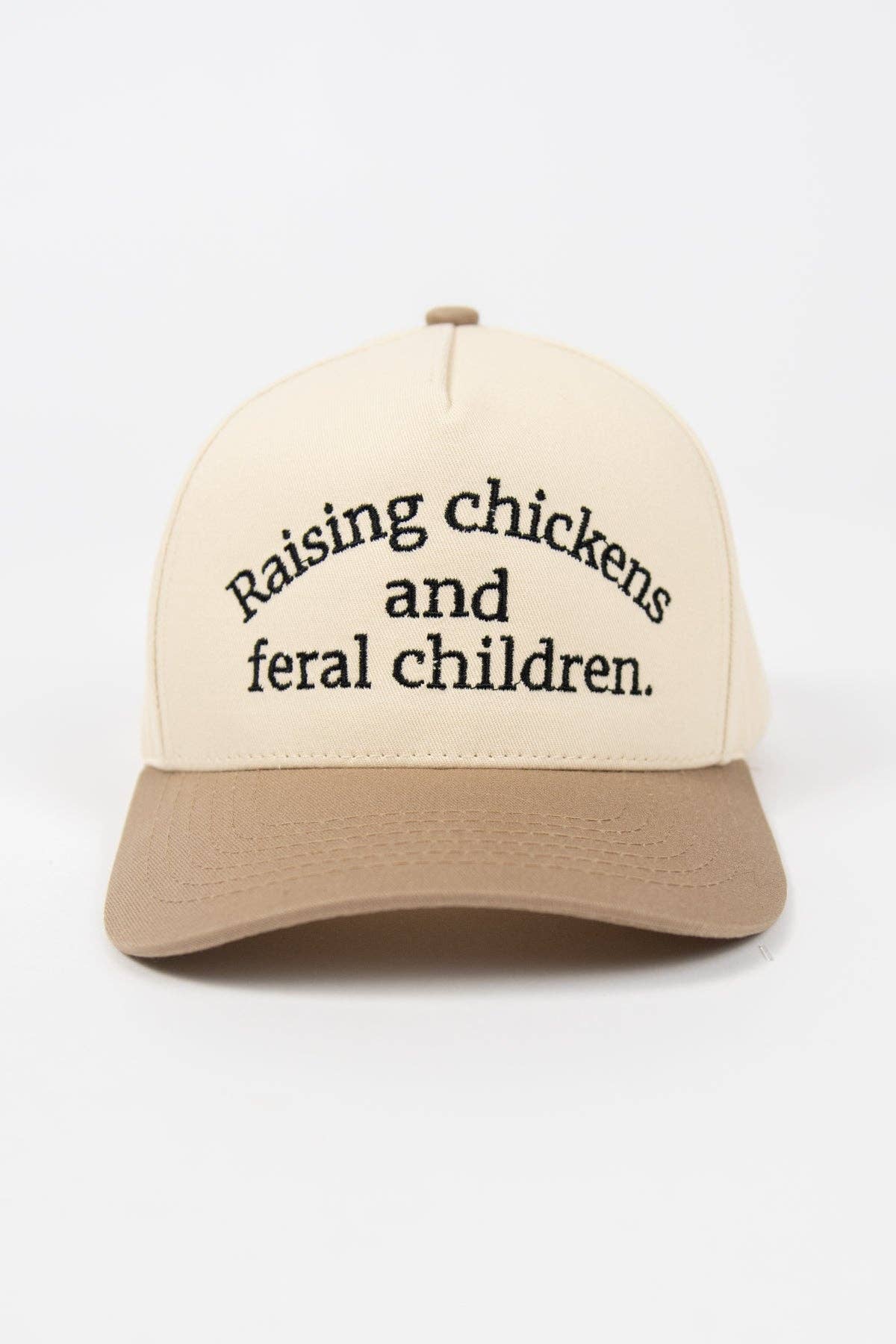 'Raising Chickens and Feral Children.' Embroidered Trucker Hat