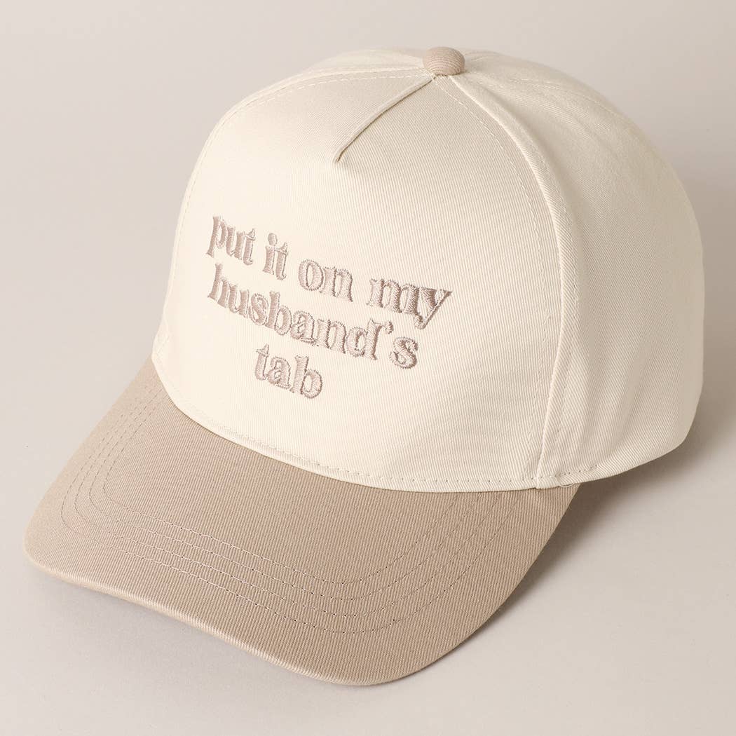 Put it on my husband's tab Embroidery Canvas Hat
