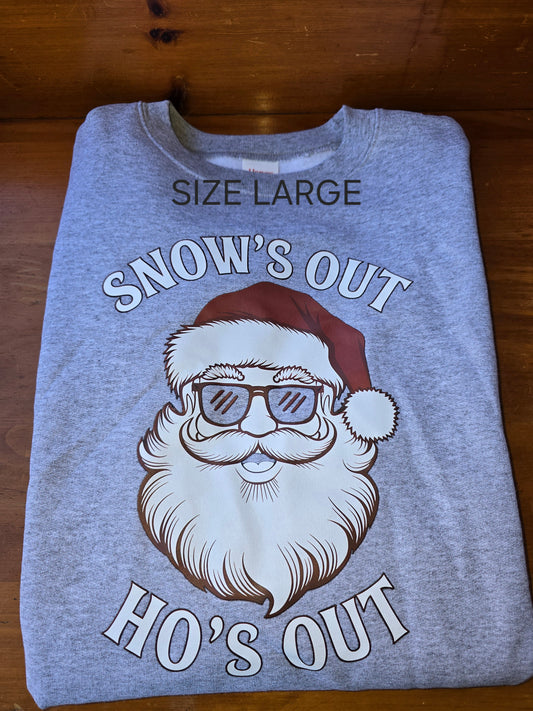 Snows Out Hos Out